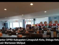 Rapat DPRD Dilarang Diliput, Ketua DPRD Limapuluh Kota Diduga Alergi Wartawan