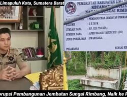 Dugaan Korupsi Pembangunan Jembatan Sungai Rimbang, Naik ke Penyidikan