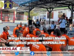 Rutan Kelas I Medan Laksanakan Program Mapenaling