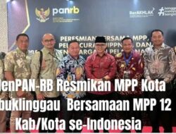 MenPAN-RB Resmikan MPP Kota Lubuklinggau  Bersamaan MPP 12 Kab/Kota se-Indonesia