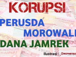 Kejari Morowali Mulai Endus Kasus Dugaan Korupsi Dana Perusda dan Dana Jamrek Tambang Masuk Rek Pribadi