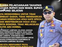 Tahap Pendaftaran Paslon, Kapolres Lamsel Ajak Jaga Kamtibmas Yang Harmonis